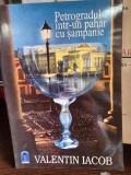 Petrogradul intr-un pahar cu sampanie - Valentin Iacob