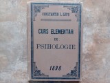 Curs elementar de psihologie - Constantin I. Lupu, 1898