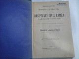 EXPLICATIUNE A DREPTULUI CIVIL ROMAN - Dimitrie ALEXANDRESCO - tomul 7 Iasi 1901