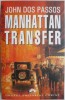 Manhattan Transfer &ndash; John Dos Passos