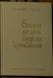 V. A. Krutetki - Educarea atitudinii disciplinate la preadolescenti