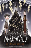 The Little Town of Marrowville | John Robertson