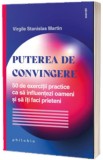 Puterea de convingere - Napoleon Hill