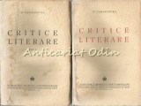 Critice Literare I, II - D. Caracostea - 1943 - Editura Scriitori Romani Contemporani - Bucuresti - Carte Veche