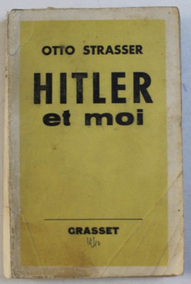 Hitler et moi / Otto Strasser foto