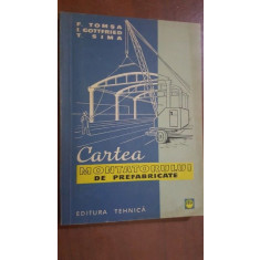 Cartea montatorului de prefabricate- F. Tomsa, I. Gottfried
