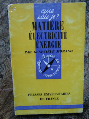 GENEVIEVE MORAND - MATIERE, ELECTRICITE ENERGIE foto