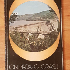 Lacul Bicaz si imprejurimi de Ion Bara, C. Grasu + harta