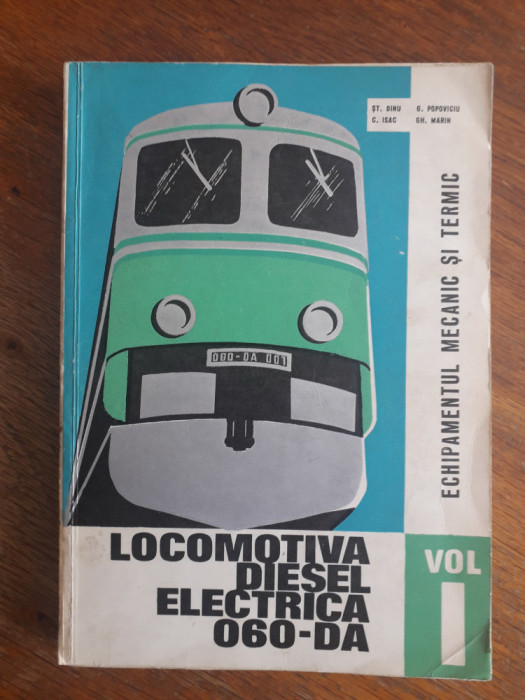 Locomotiva Diesel Electrica 060 - DA - G. Popoviciu, autograf , CFR / R4P3S