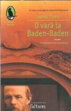 O vara la Baden-Baden - Leonid Tipkin, Editura Humanitas, 2007, 210 pagini, Literatura Clasica, Roman Celebru, Coperta Cartonata