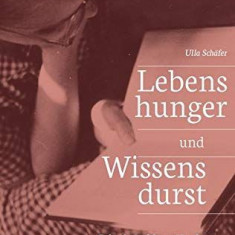 Lebenshunger und Wissensdurst : Annäherung an das Leben der Schriftstellerin Elisabeth Hering.