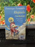 Dominique Fernandez, Rhapsodie roumaine, photographies de Ferrante Ferranti, 183