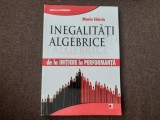 MARIN CHIRCIU INEGALITATI ALGEBRICE DE LA INITIERE LA PERFORMANTA 2014