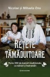 Retete tamaduitoare - Nicolae Onu, Mihaela Onu