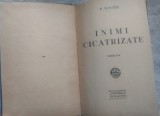 (MAX) M. BLECHER - INIMI CICATRIZATE (ROMAN) [editia a II-a, 1937 sau 1938 / exemplar relegat-recopertat]
