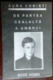 AURA CHRISTI: DE PARTEA CEALALTA A UMBREI(VERSURI/DEBUT 1993/DESENE TUDOR COMAN)