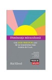 Dimineața miraculoasă - Paperback brosat - Hal Elrod - Lifestyle