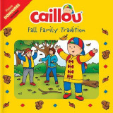 Caillou: Fall Family Tradition: Picture Dominoes Included