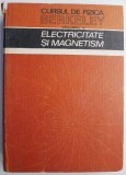 Electricitate si magnetism. Cursul de fizica Berkeley, vol. II - Edward M. Purcell (coperta uzata)