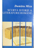 Dumitru Micu - Scurtă istorie a literaturii rom&acirc;ne, vol. 2 (editia 1995)