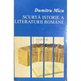 Dumitru Micu - Scurtă istorie a literaturii rom&acirc;ne, vol. 2 (editia 1995)