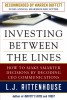 Investing Between the Lines: How to Make Smart Investment Decisions by Decoding CEO Letters