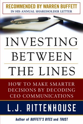 Investing Between the Lines: How to Make Smart Investment Decisions by Decoding CEO Letters foto
