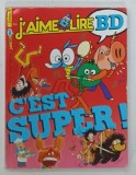 J'AIME LIRE BD No. 28 , C'EST SUPER ! 2019