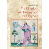 The Kingdom of Hungary and the Holy See - Mal&eacute;th &Aacute;gnes