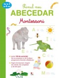 Primul meu abecedar de la 3 la 6 ani. Montessori |, Litera