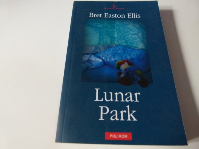 Lunar park - B. E. Ellis