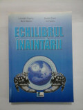 Cumpara ieftin ECHILIBRUL INAINTARII - C. POPESCU; D. CIUCUR; M. BABEANU; I. POPESCU (cu dedicatie pentru generalul Iulian Vlad)