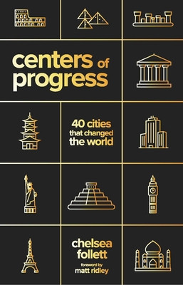 Centers of Progress: Forty Cities That Changed the World foto