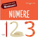 Numere. Prima mea carte Montessori