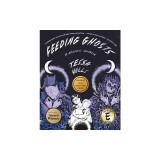 Feeding Ghosts: A Graphic Memoir