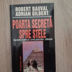 Poarta secreta spre stele -Robert Bauval, Adrian Gilbert