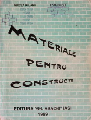 MATERIALE PENTRU CONSTRUCTII-MIRCEA RUJANU, LIVIA GROLL-239732 foto