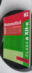 MATEMATICA M2 CLASA A XII A EDITUA CAMPION CIUNGU GRAMA VLADESCU JINGA