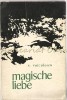 Magische Liebe - V. Voiculescu - Iubire Magica