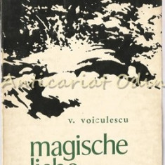 Magische Liebe - V. Voiculescu - Iubire Magica