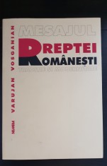 Mesajul Dreptei Rom&acirc;nești. Tradițe și modernitate - Varujan Vosganian *autograf