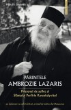 Cumpara ieftin Părintele Ambrozie Lazaris. Prietenul De Suflet Al Sf&acirc;ntului Porfirie Kavsokalyvitul, Mihalis Leventis - Editura Sophia