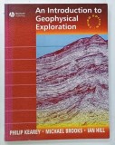 AN INTRODUCTION TO GEOPHYSICAL EXPLORATION by PHILIP KEAREY ....IAN HILL , 2002