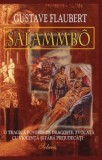 Salammbo - Gustave Flaubert - Carte Beletristica Aventura