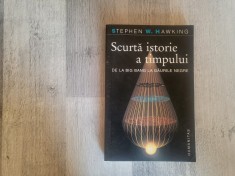Scurta istorie a timpului.De la Big Bang la gaurile negre de Stephen W.Hawking