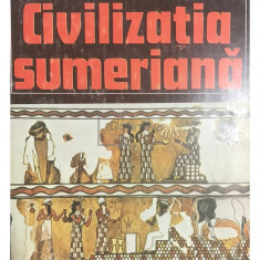 Constantin Daniel - Civilizația sumeriană (editia 1983)