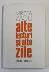 ALTE LECTURI SI ALTE ZILE de MIRCEA ZACIU , 1978