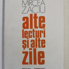 ALTE LECTURI SI ALTE ZILE de MIRCEA ZACIU , 1978