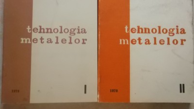 Vintila Nicolae - Tehnologia metalelor, vol. I-II (lito) foto