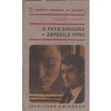 O fata singura - Zapezile verii - Regine Andry
